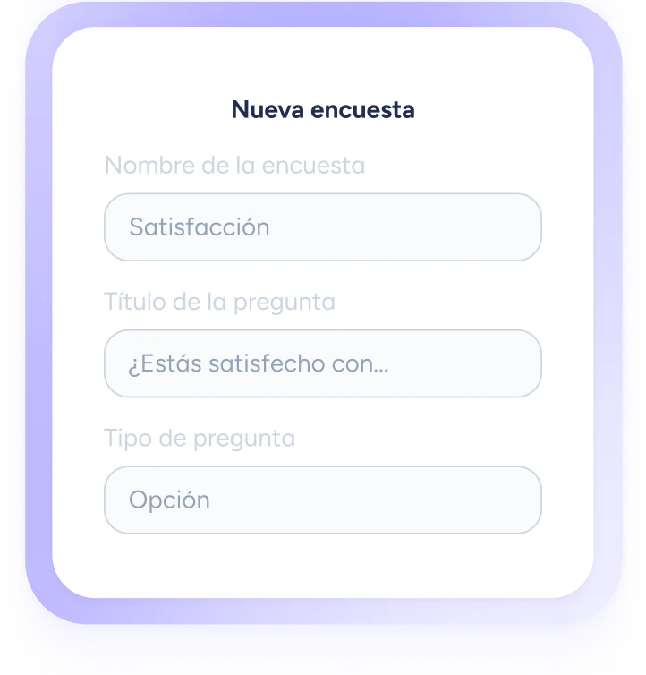 Podrás personalizar las encuestas 